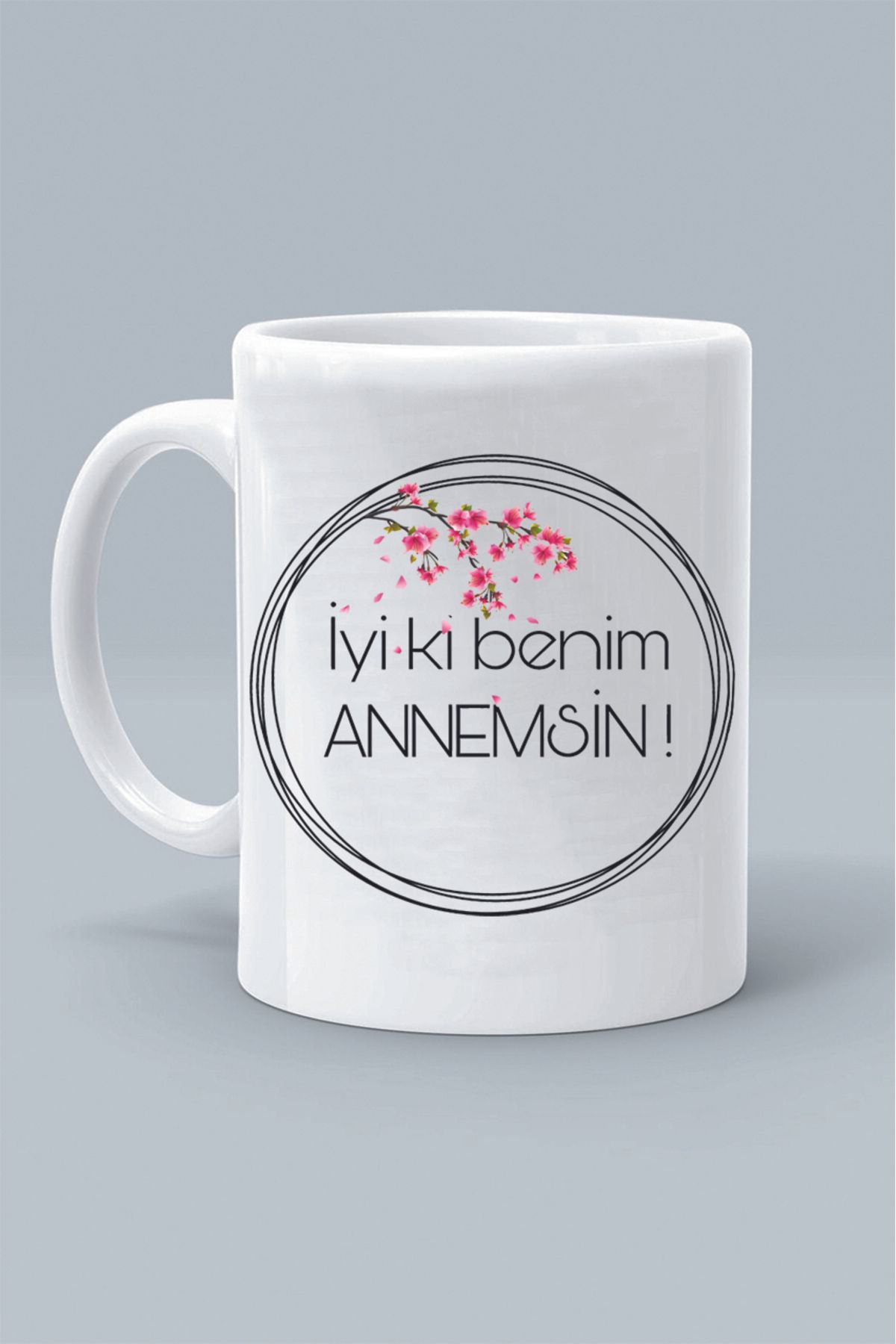 Olympus plus İYİ Kİ BENİM ANNESİN ANNELER GÜNÜ TASARIM BASKILI BEYAZ KLASİK KUPA BARDAK