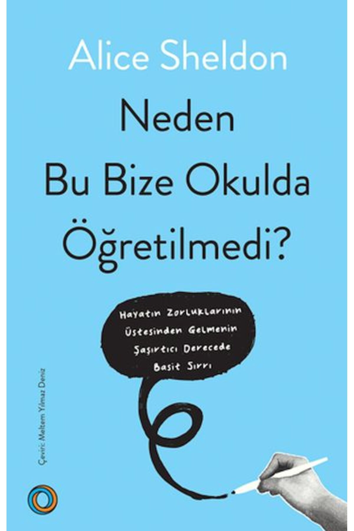 Orenda Neden Bu Bize Okulda Öğretilmedi?