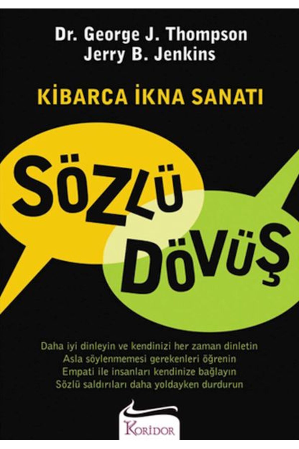 Kora Yayın Sözlü Dövüş Kibarca İkna Sanatı