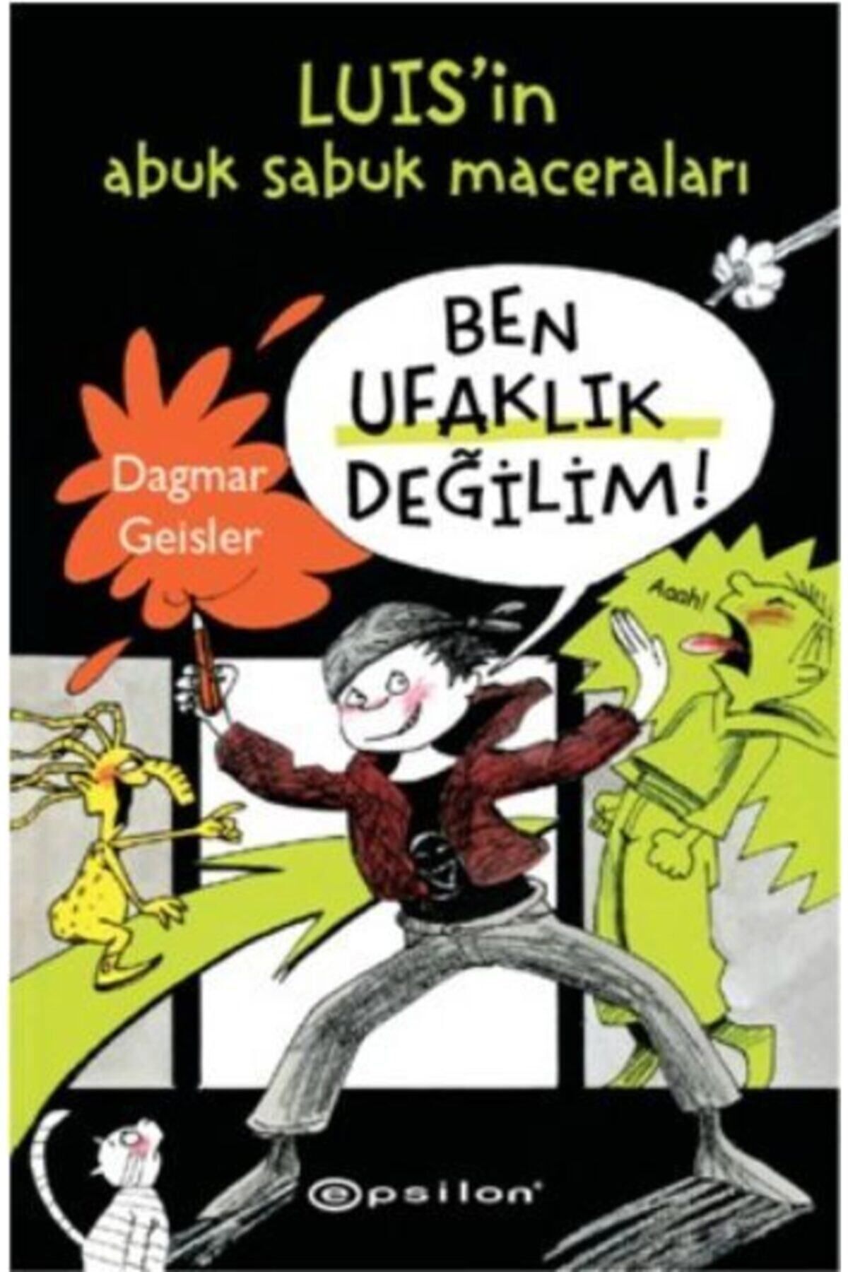 Delidolu Yayınları Ben Ufaklık Değilim & Luis'in Abuk Sabuk Maceraları Epsilon Yayınları