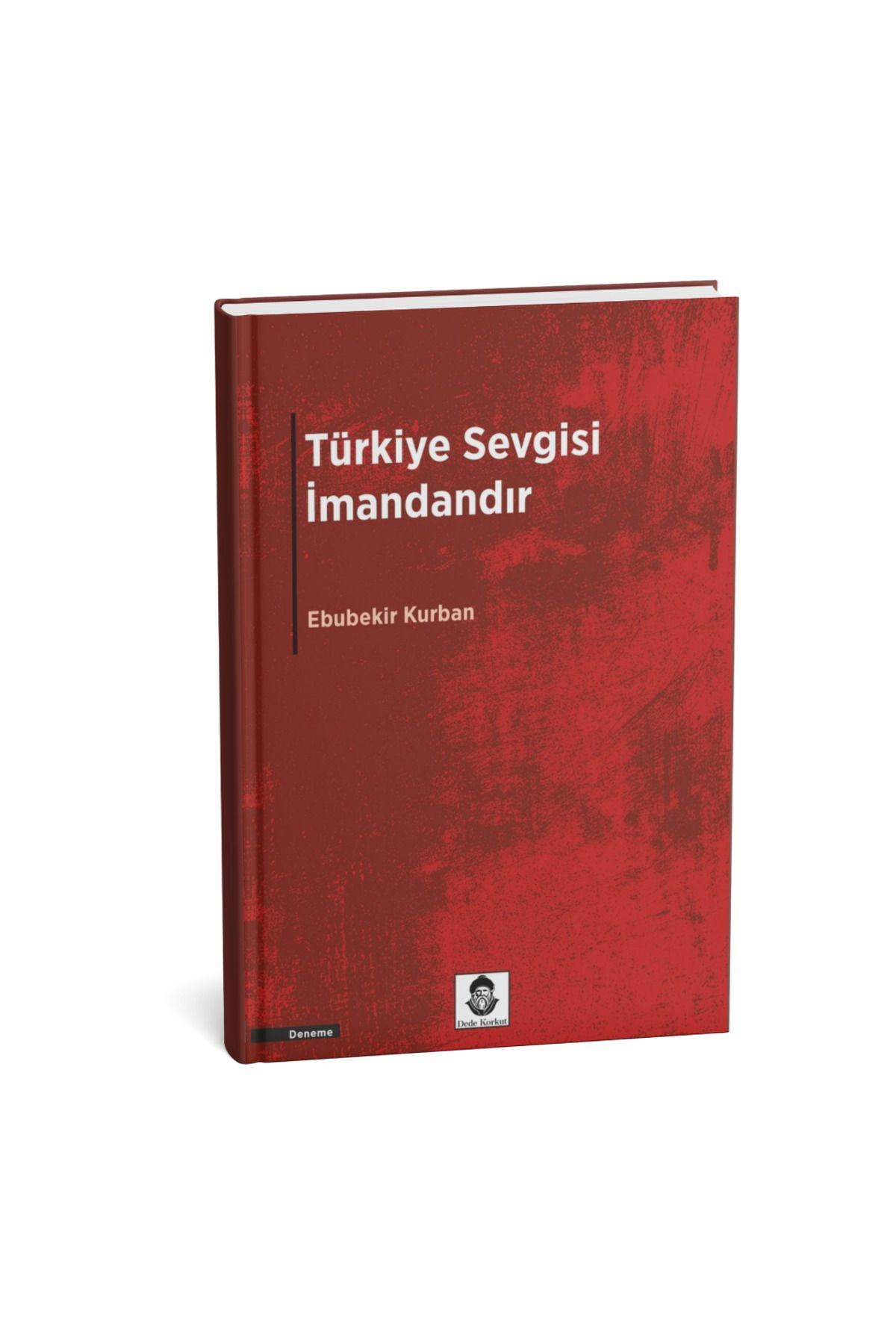 Anonim Yayıncılık Türkiye Sevgisi İmandandır
