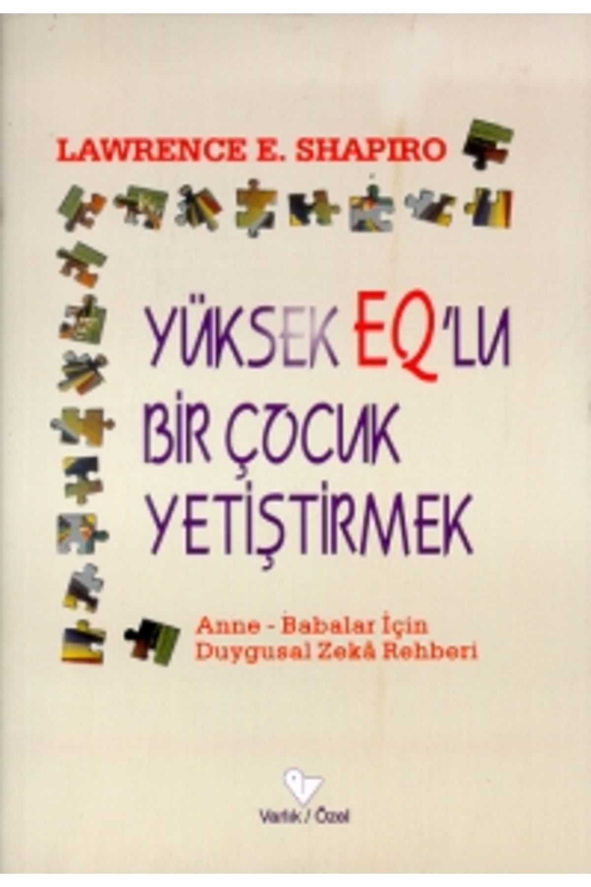 Varlık Yayınları Yüksek Eqlu Çocuk Yetiştirmek