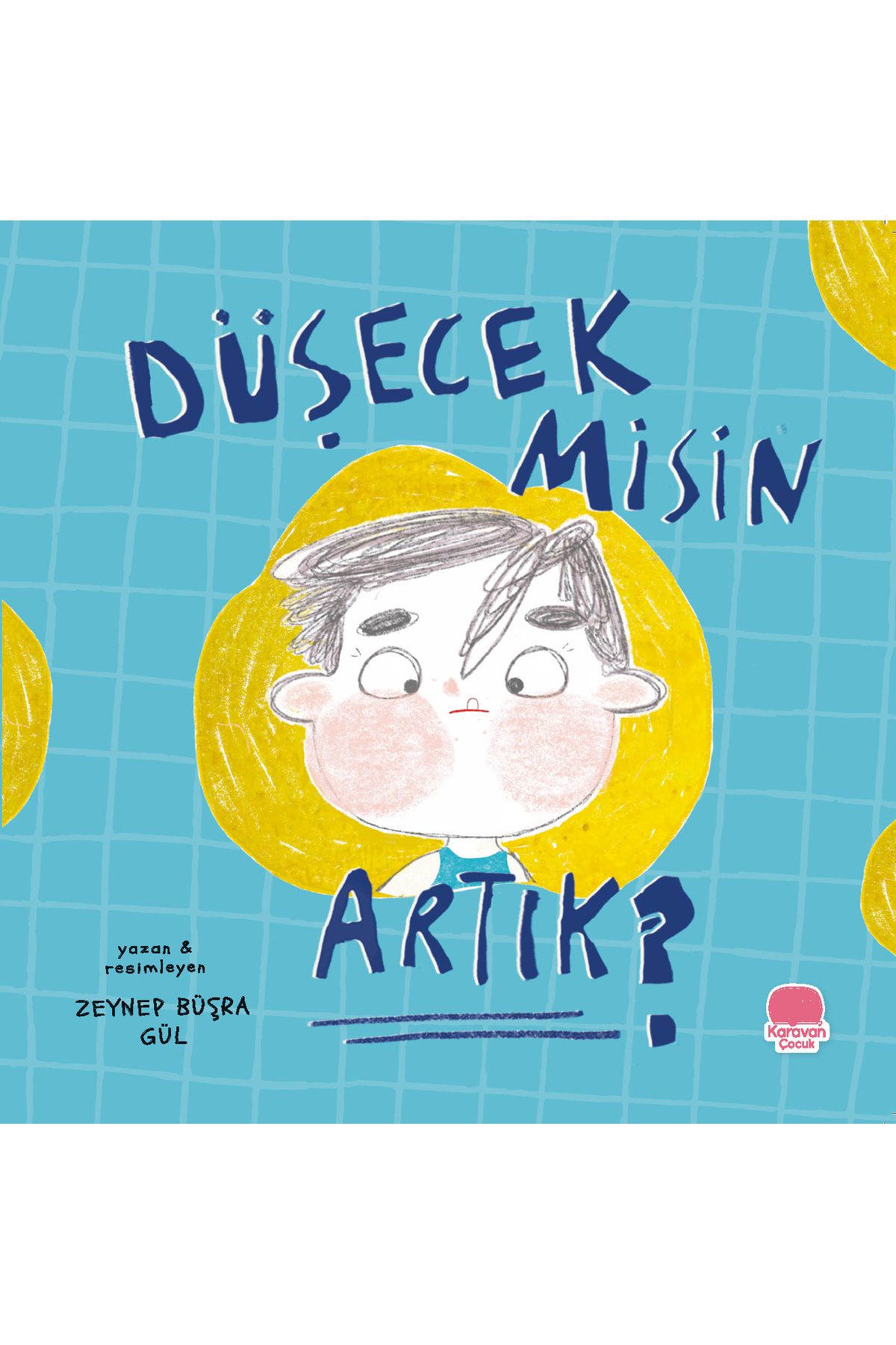 Karavan Çocuk Düşecek misin Artık