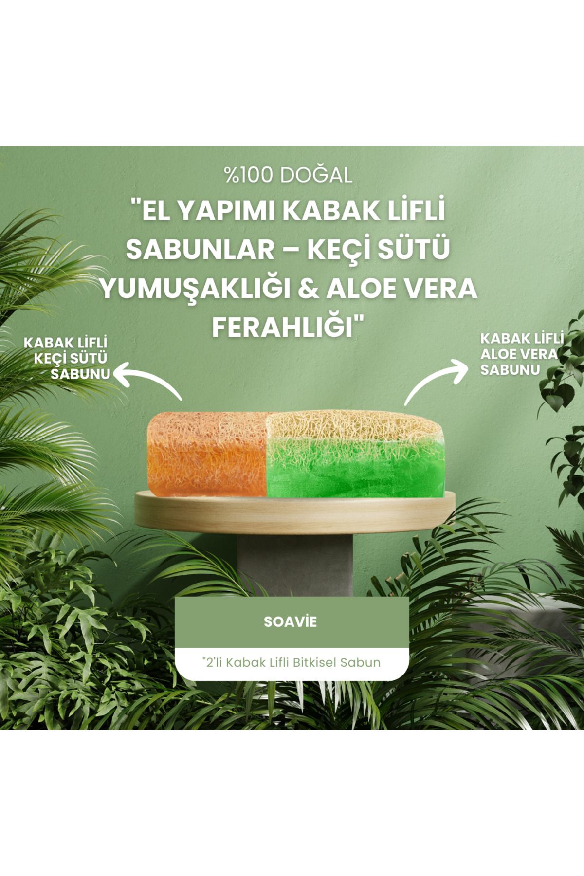 SOAVİE Kabak Lifli Sabun Seti – Aloe Vera & Keçi Sütü 2’li El Yapımı