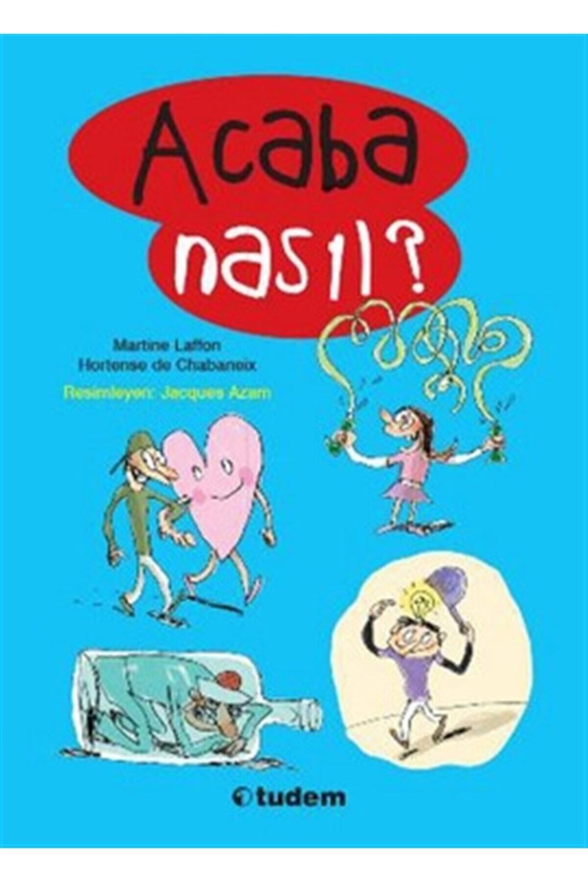 Tudem Yayınları Acaba Nasıl? - Martine Laffon