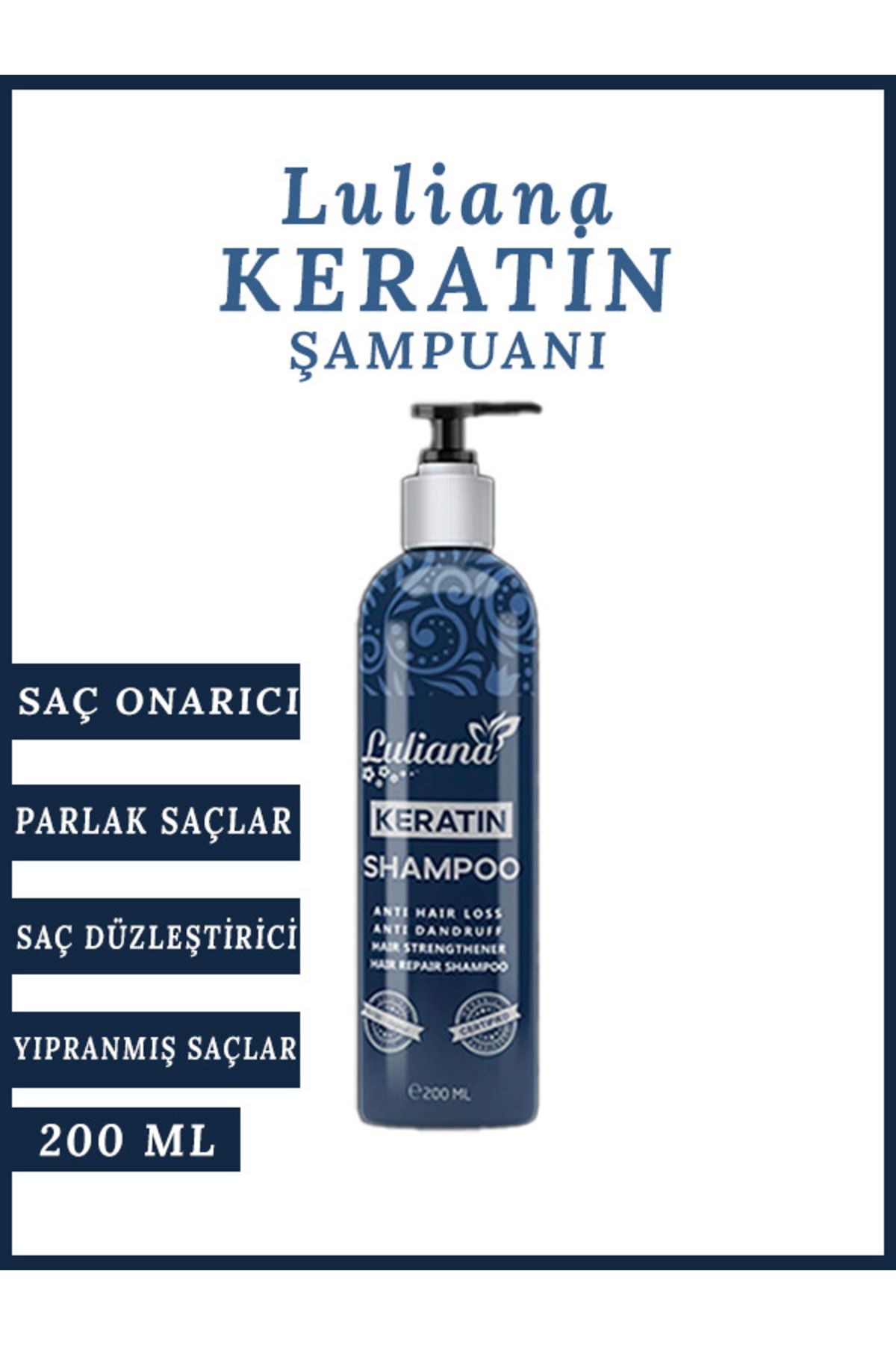 Luliana Keratin Şampuanı ( Saç Onarıcı - Yıpranmış Saçlar - Parlak Saçlar -Saç Düzleştirici ) 200 ML