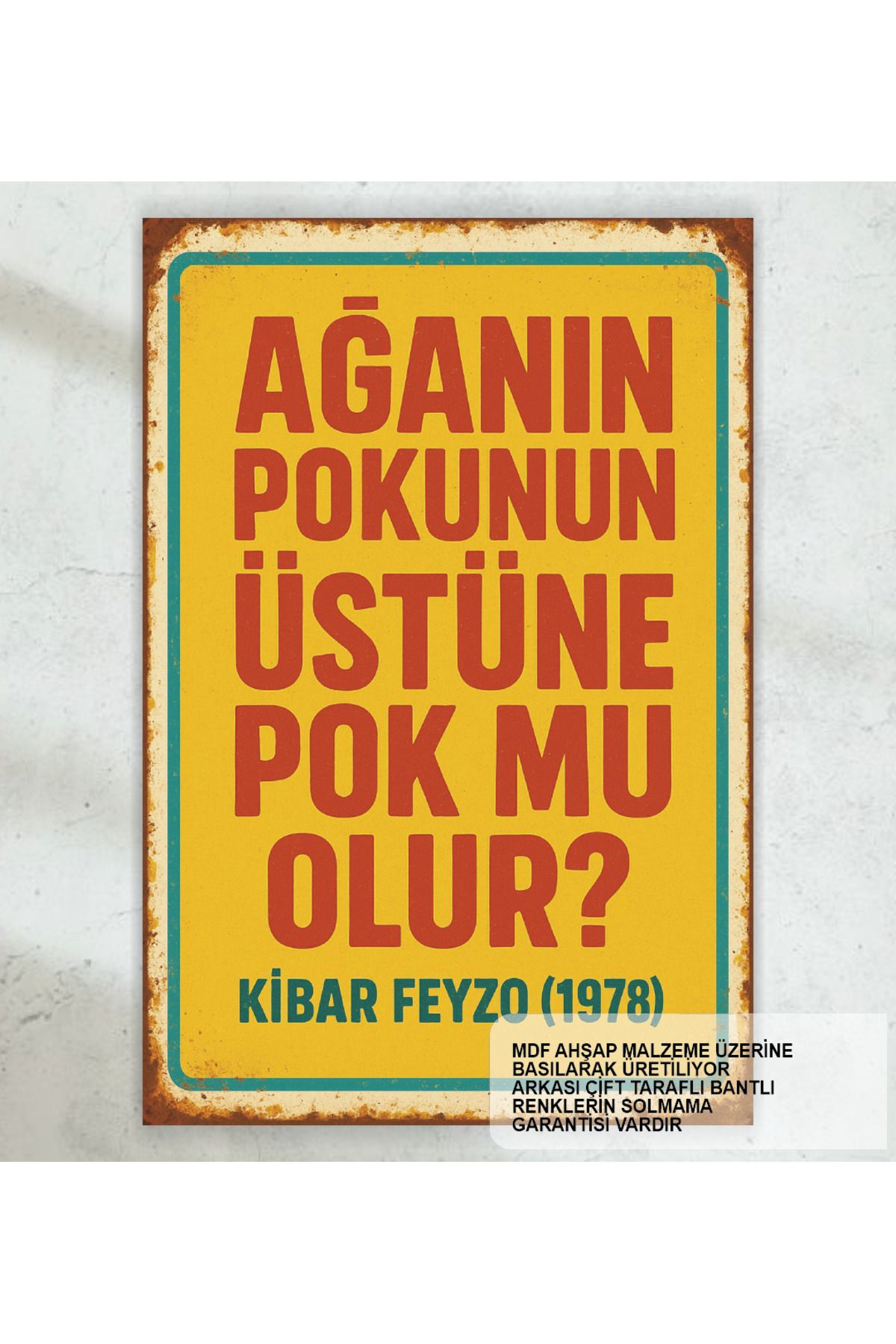 Hayat Poster şener şen kemal sunal yeşilçam replikleri sahneleri duvar yazıları retro ahşap poster tablo