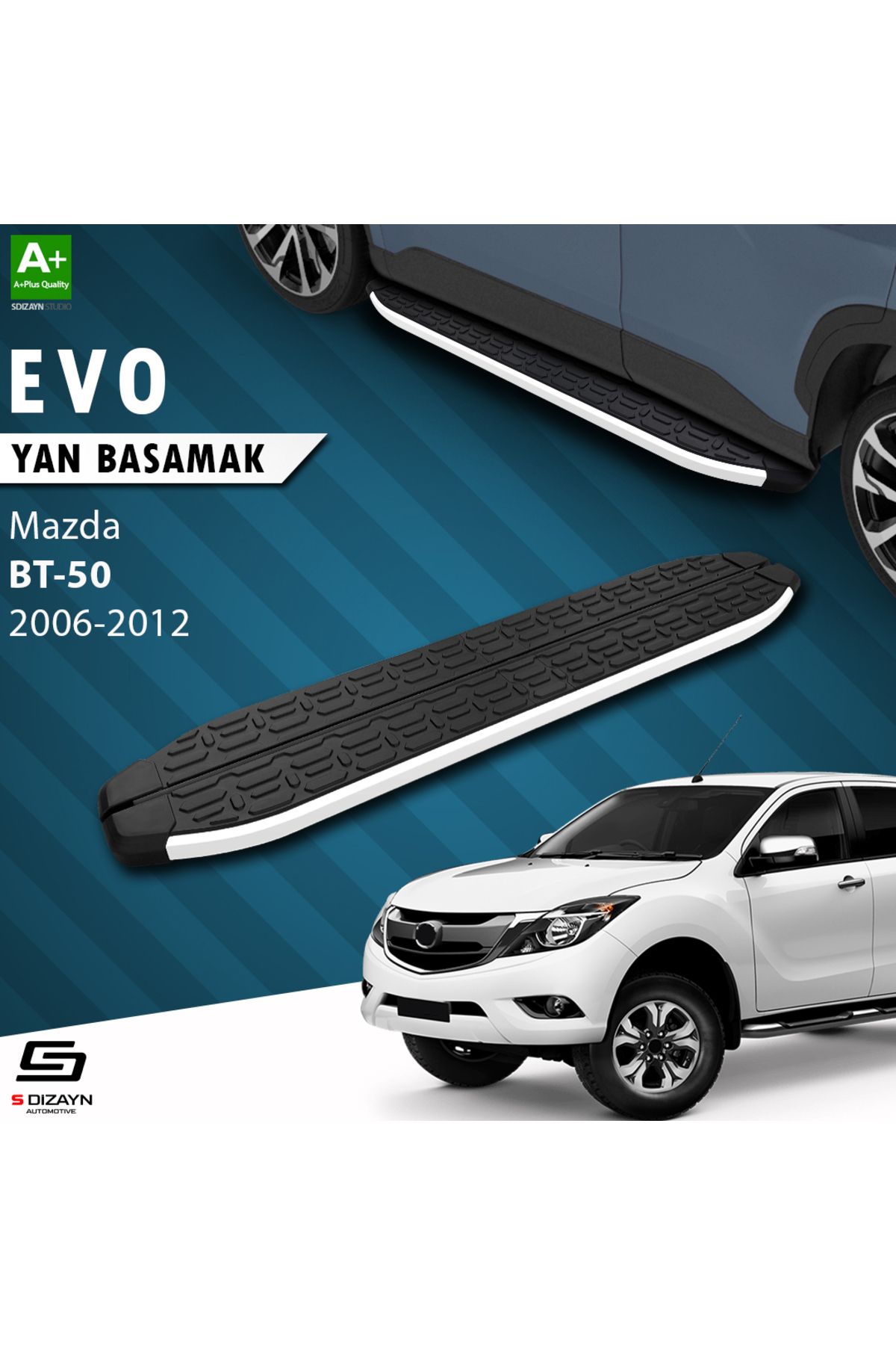 S Dizayn S-Dizayn Mazda BT-50 Pick-Up Evo Aluminyum Yan Basamak 193 Cm 2006-2012 A+ Kalite