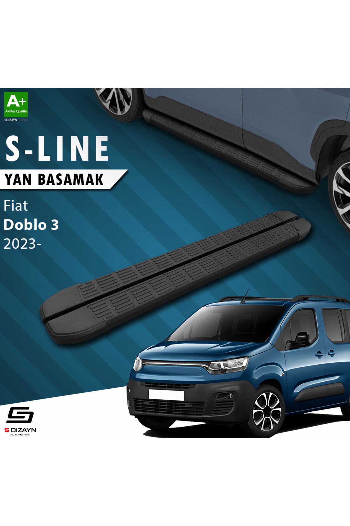 S Dizayn S-Dizayn Fiat Doblo 3 Uzun Şase S-Line Siyah Yan Basamak 213 Cm 2023 Üzeri A+ Kalite