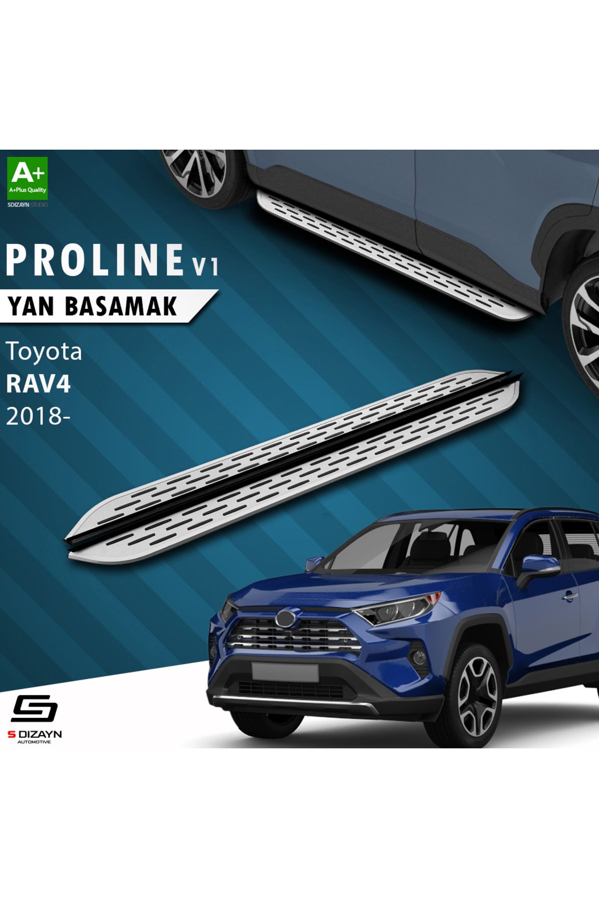 S Dizayn S-Dizayn Toyota RAV 4 5 OEM Still Pro V1 Aluminyum Yan Basamak 173 Cm 2018 Üzeri A+ Kalite