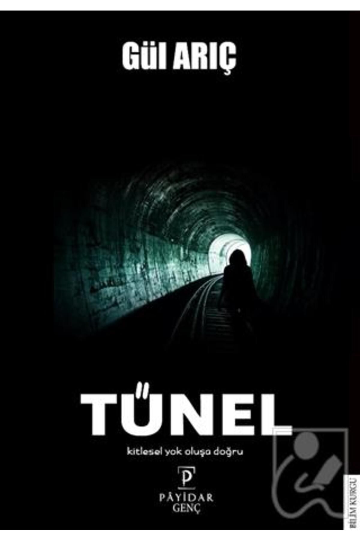 Payidar Genç Tünel