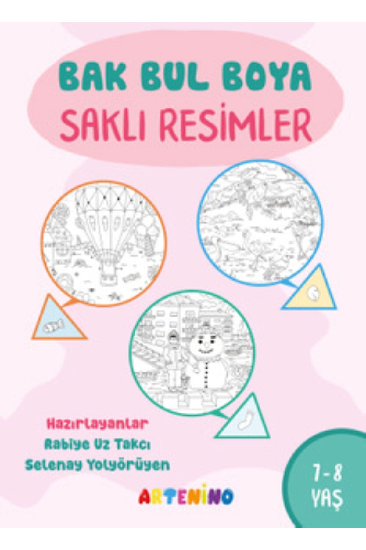 Artenino BAK BUL BOYA -SAKLI RESİMLER- 7 /8 YAŞ