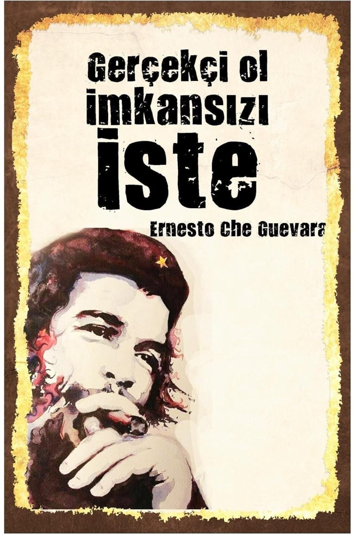 KDROĞLU KDROGLU Kuşe Kağıt Duvar Posteri Che Gerçekçi Ol Imkansızı Iste Retro Vintage Drtr0013 New De