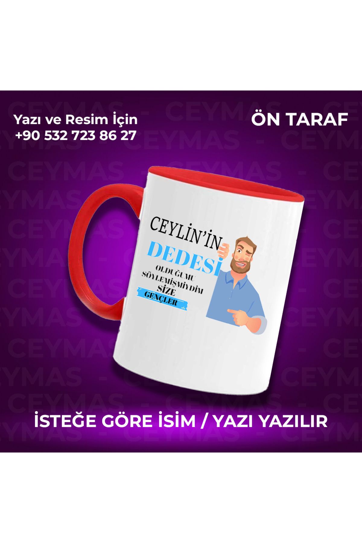 Ceymas Hediyelik Kişiye Özel İsimli Dedesi Olduğumu Söyledimmi Renkli Kupa Bardak