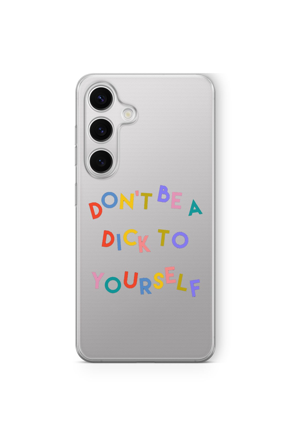 Space Star Samsung Galaxy A04s Uyumlu Don't Be Tasarım Baskılı Şeffaf Kılıf