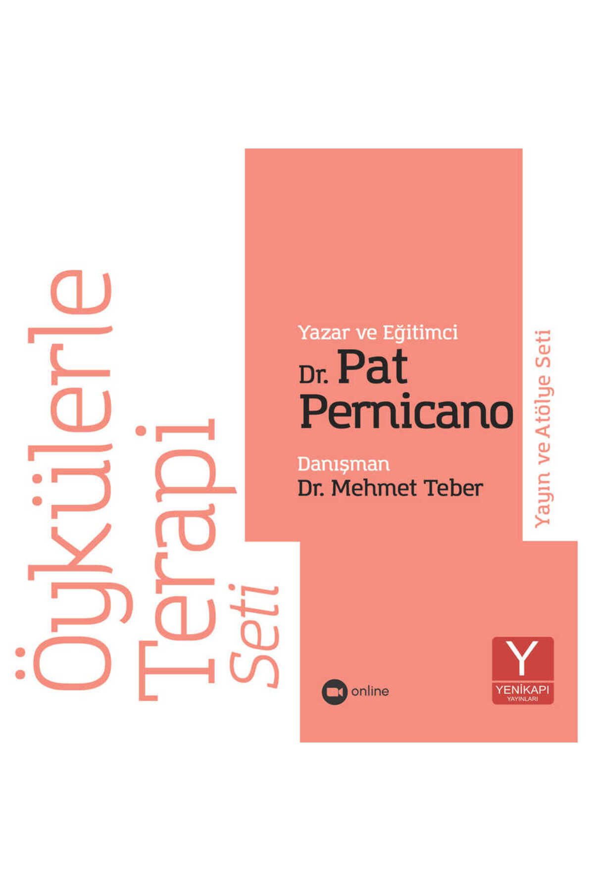 Yenikapı Yayınları Öykülerle Terapi- Yayın ve Atölye Seti (Dr. Pat Pernicano)