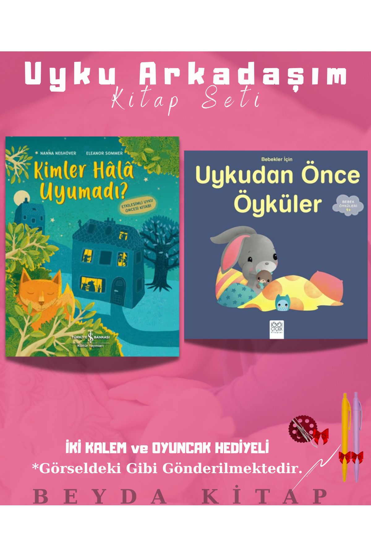 TÜRKİYE İŞ BANKASI KÜLTÜR YAYINLARI Kimler Hala Uyumadı - Uykudan Önce Öyküler - Kalem ve Oyuncak Hediyeli - Kitap Seti