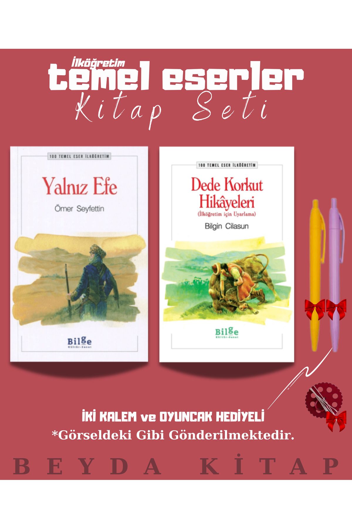 Bilge Kültür Sanat Yalnız Efe - Dede Korkut Hikayeleri - Oyuncak ve Kalem Hediyeli - 100 Temel Eser Kitap Seti
