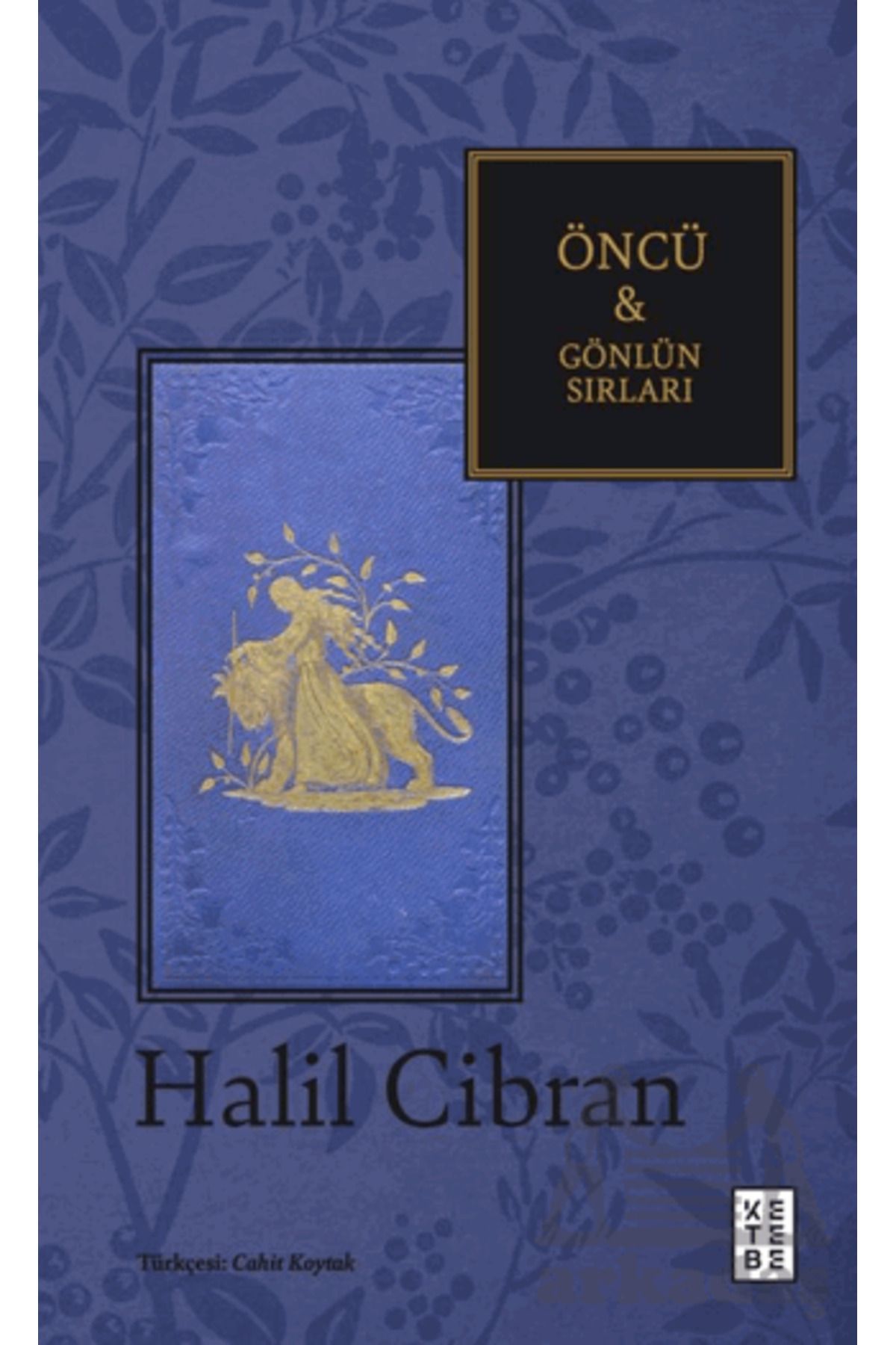 Ketebe Yayınları Öncü & Gönlün Sırları
