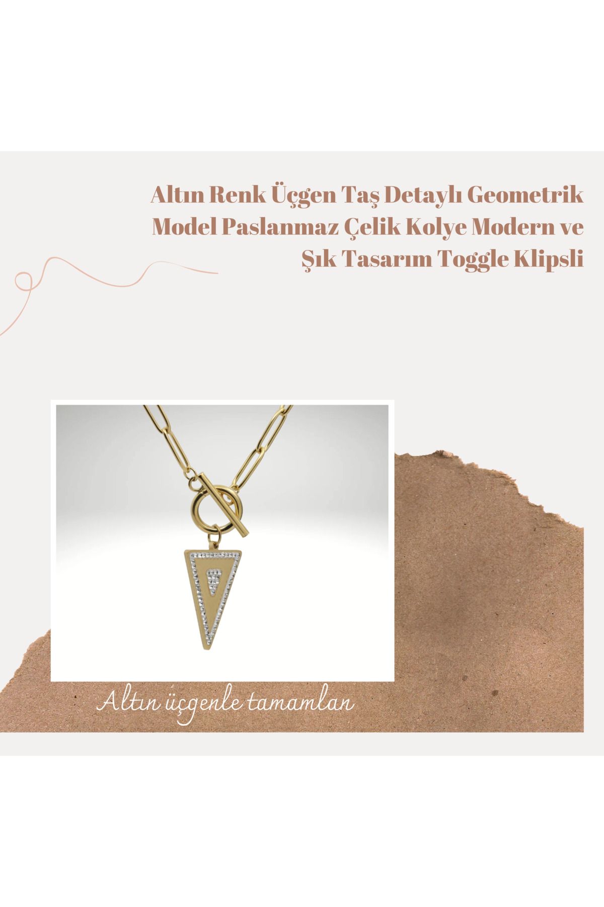 TAKI DERYASI Altın Renk Üçgen Taş Detaylı Geometrik Model Paslanmaz Çelik Kolye Modern Toggle Klipsli