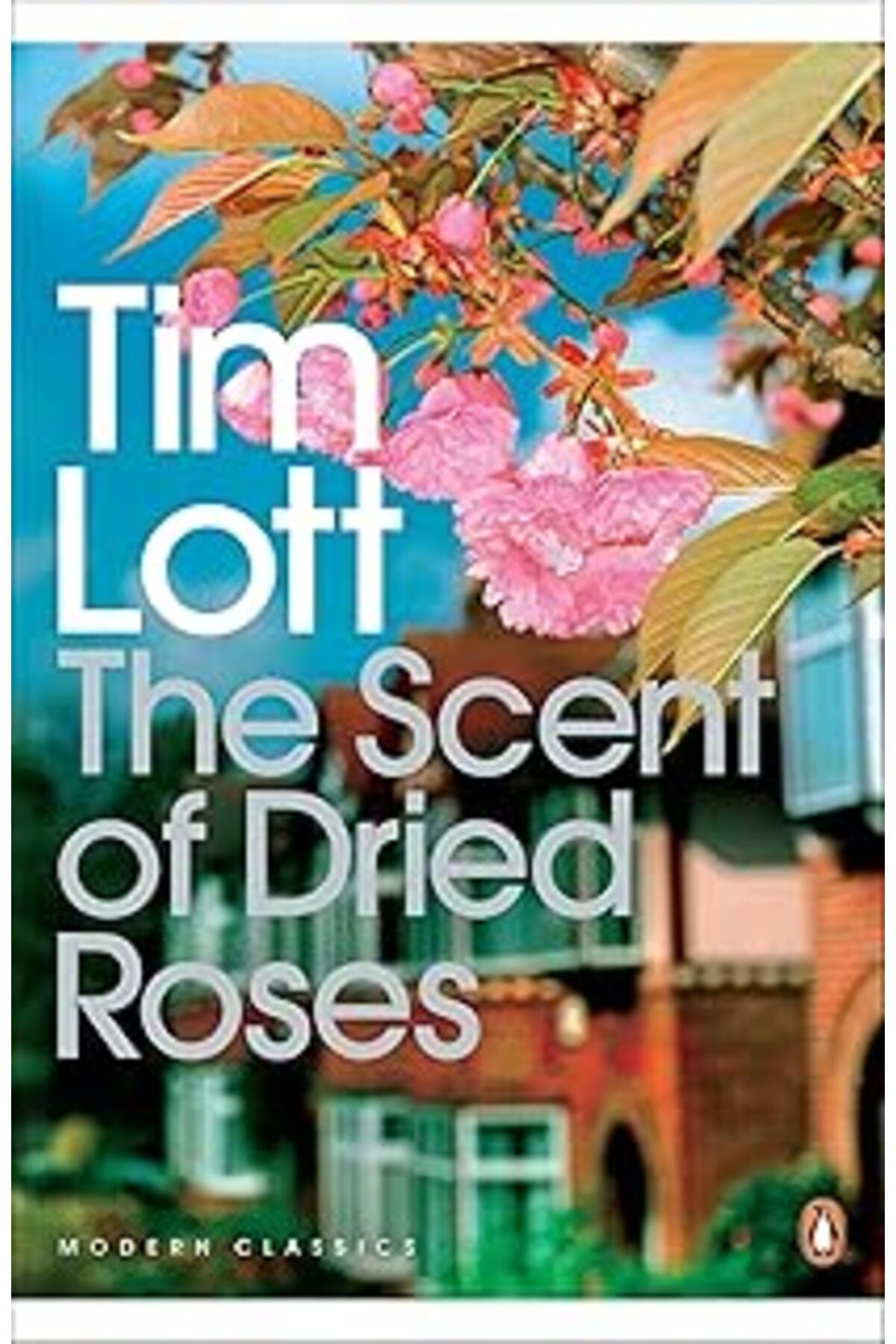 Hepta Collection The Scent Of Dried Roses: One Family And The End Of English Suburbia - An Elegy