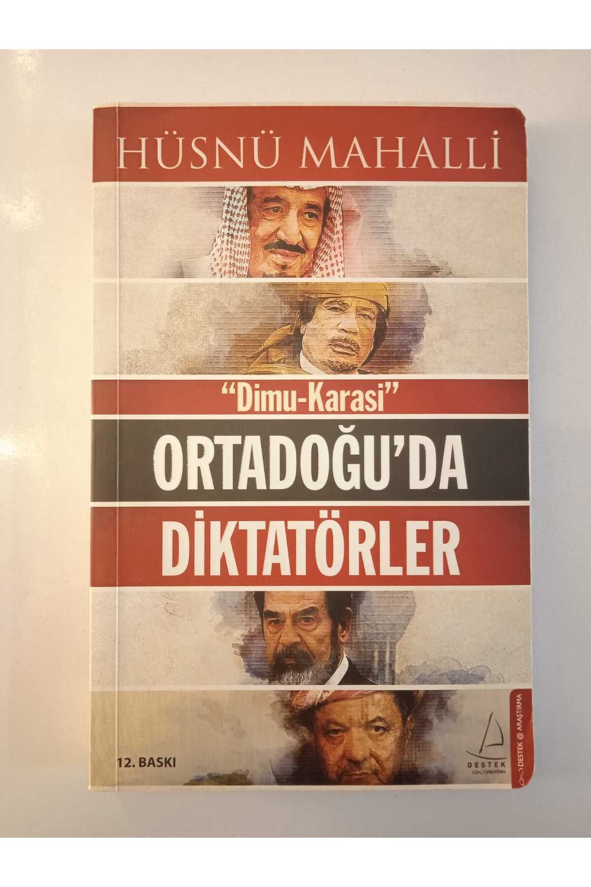 Kişisel Yayınlar Ortadoğu’da Diktatörler - Hüsnü Mahalli