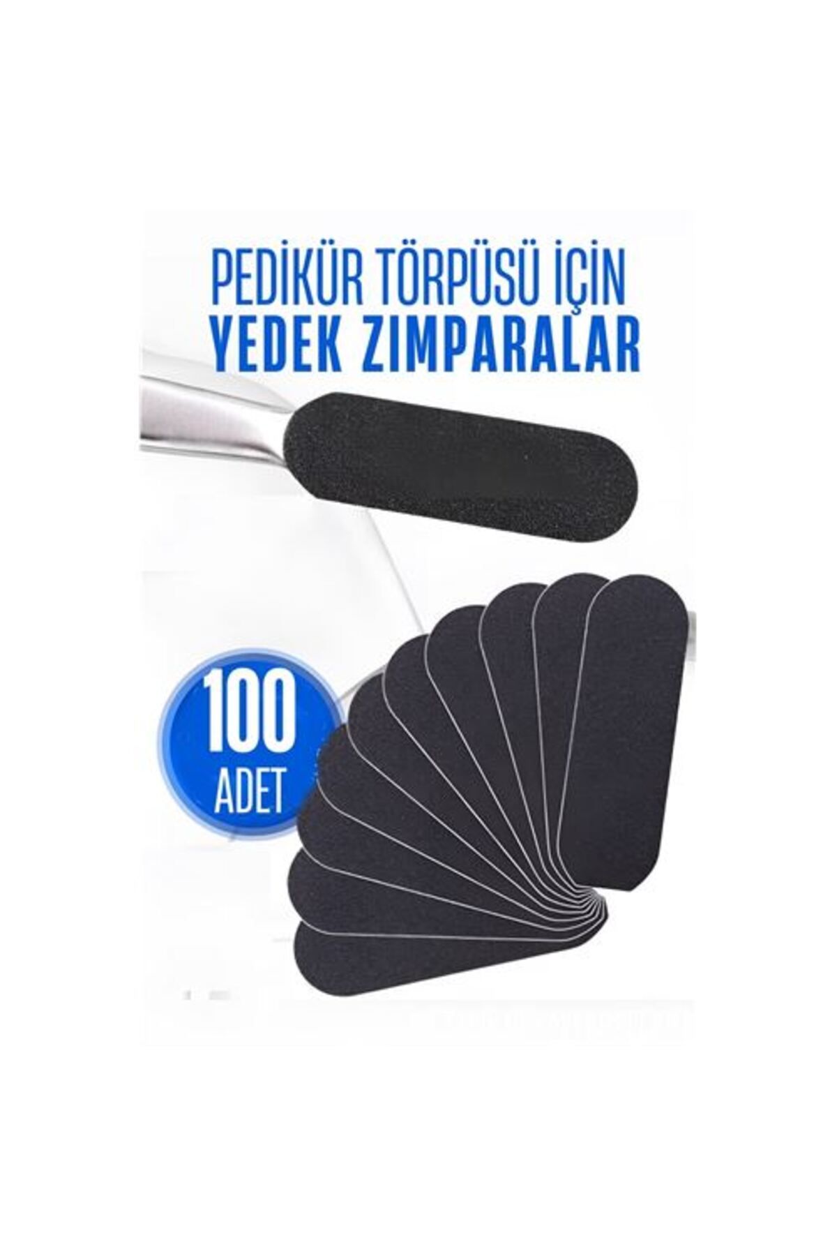 NEZADE STORE Ayak Törpü Yedeği Yapışkanlı Törpü Zımparası Pedikür Törpü Yedeği 100 ADET