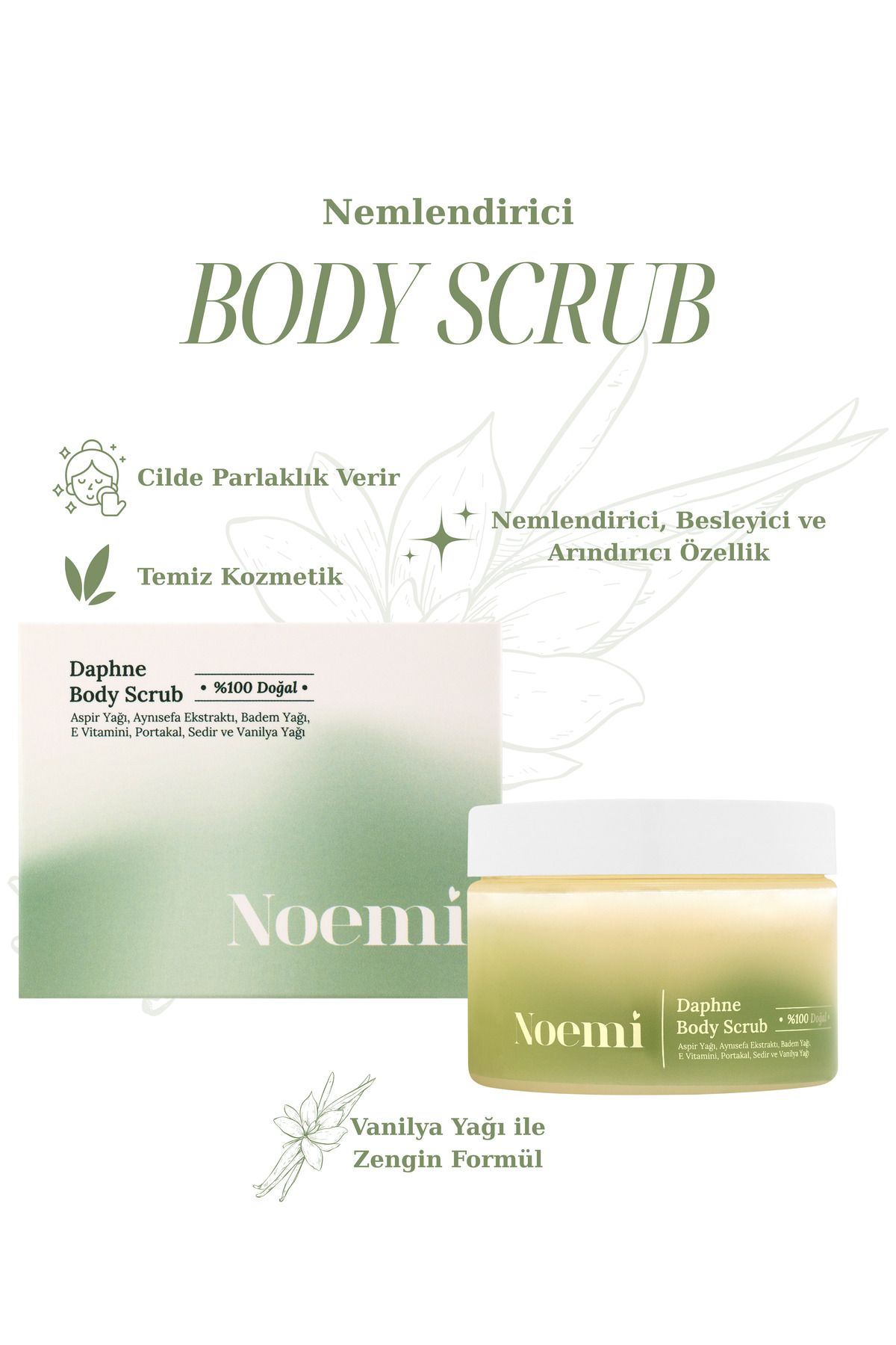 Noemi %100 Doğal Body Scrub - Yoğun Nemlendirici Etkili El Ve Vücut Peelingi - Daphne 300ml