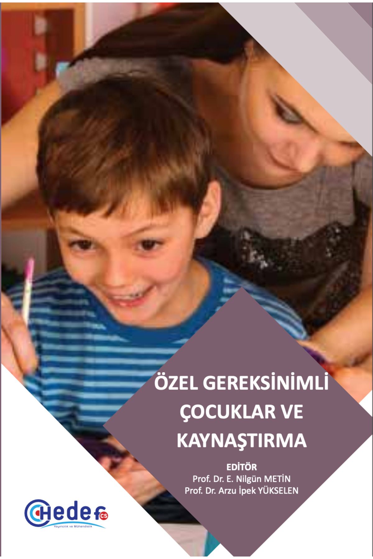 Hedef CS Yayıncılık Özel Gereksinimli Çocuklar ve Kaynaştırma (Okul Öncesi Ders Kitapları)