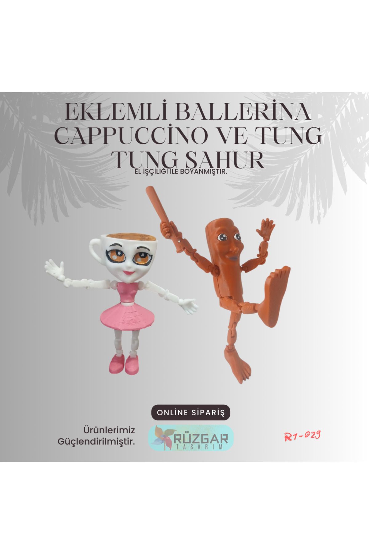 Rüzgar Tasarım Tung Tung Sahur ve BALLERİNA CAPPUCCİNO Eklemli Figür - Çıkarılıp Takılabilir