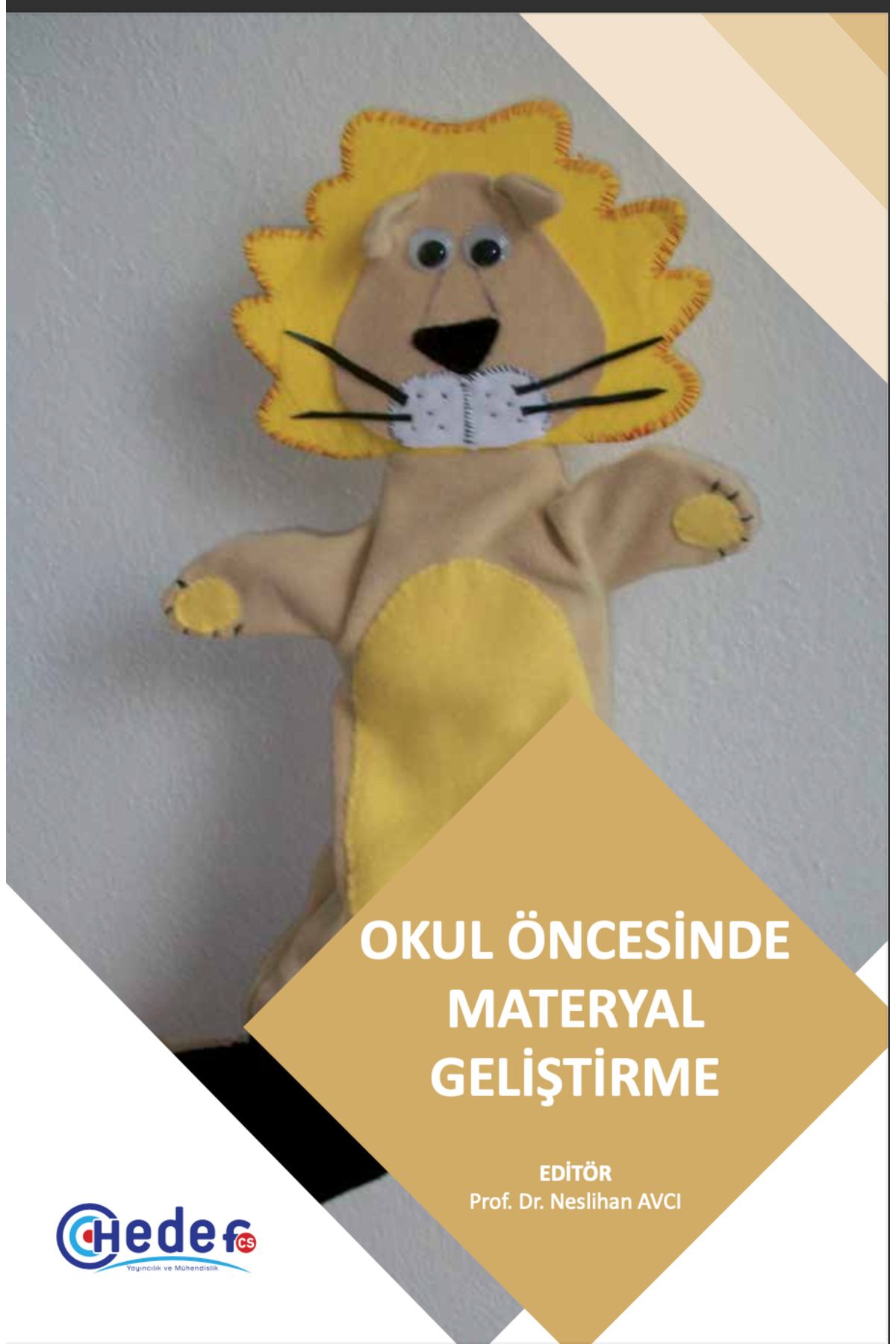 Hedef CS Yayıncılık Okul Öncesinde Materyal Geliştirme (Okul Öncesi Ders Kitapları)