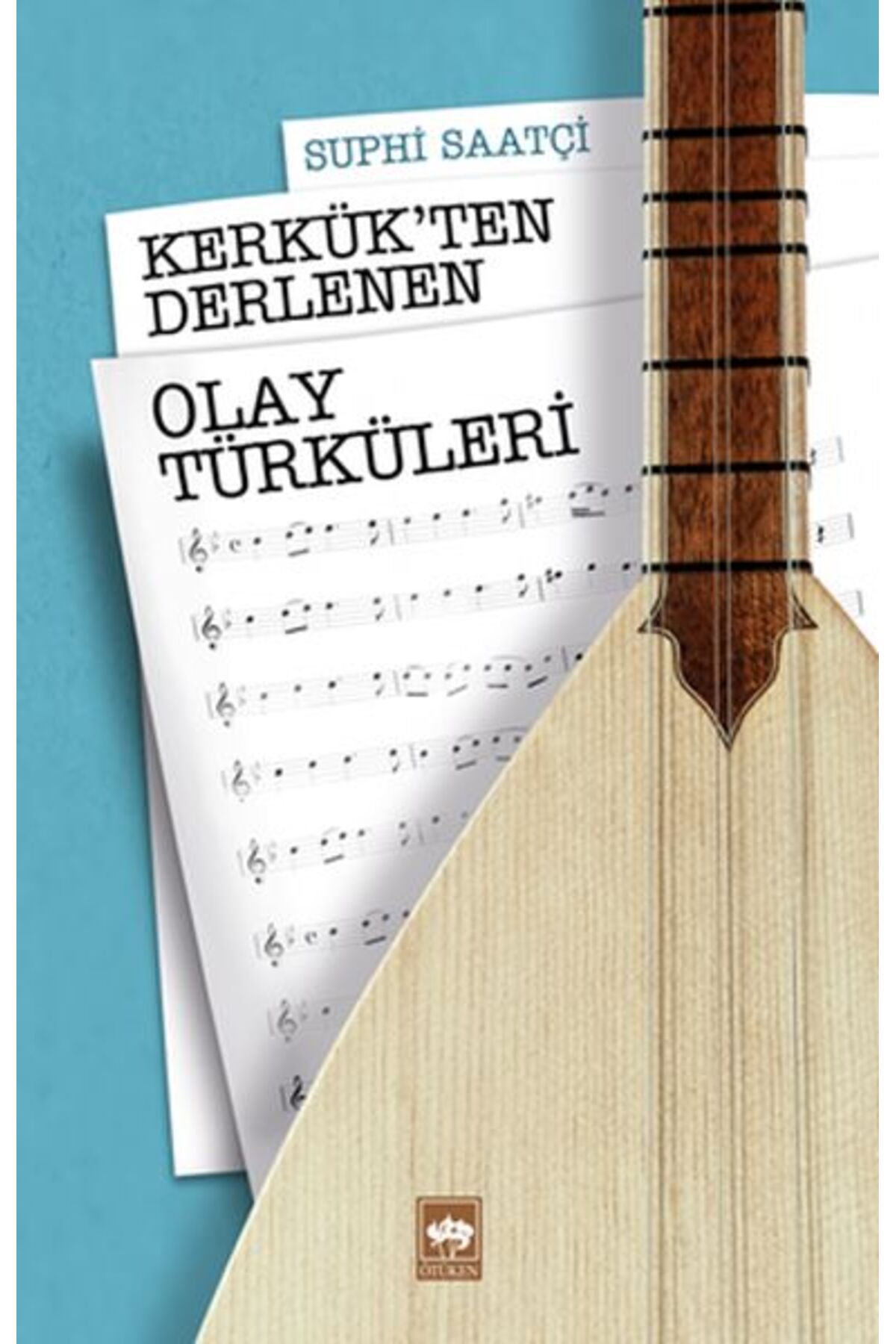 doremodam Kerkük’ten Derlenen Olay Türküleri - 591560-1453
