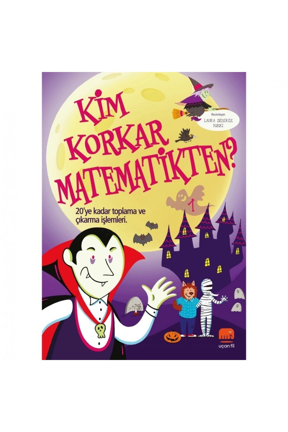 FTT SHOPPING MARKET Nessiworld Kim Korkar Matematikten? 1 20’ye Kadar Toplama ve Çıkarma