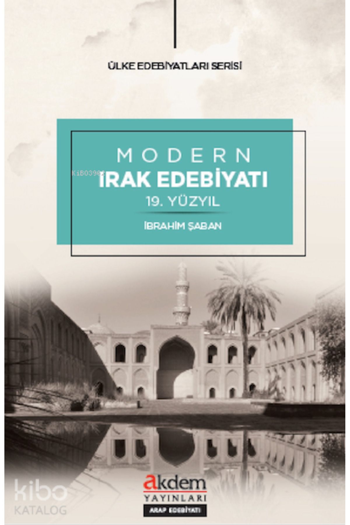 Akdem Yayınları Modern Irak Edebiyatı