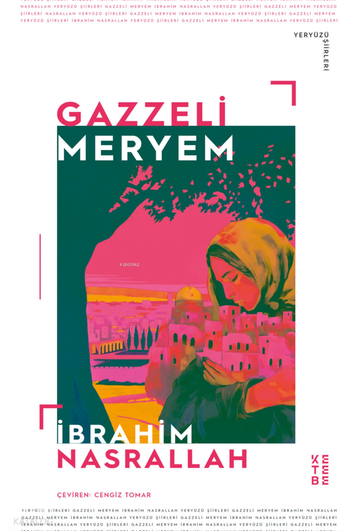 Ketebe Yayınları Gazzeli Meryem