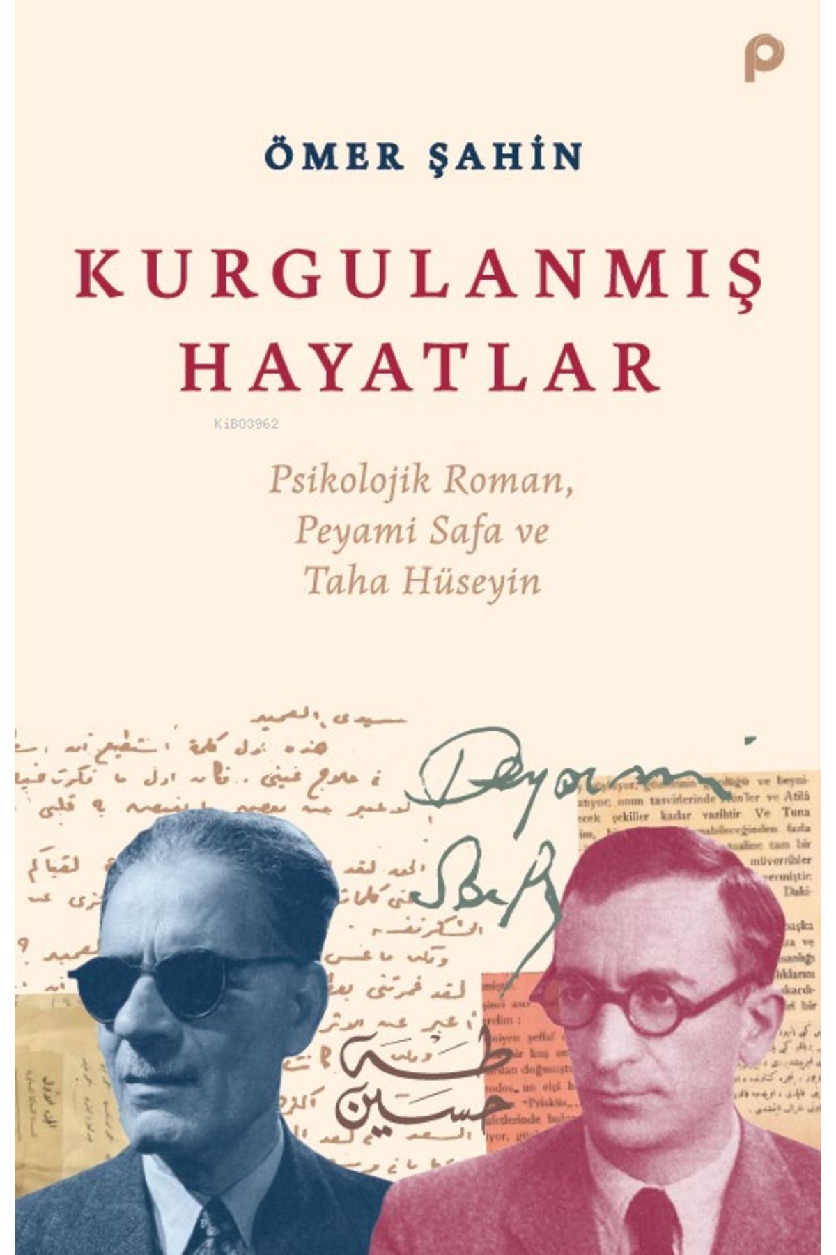 Pınar Yayınları Kurgulanmış Hayatlar