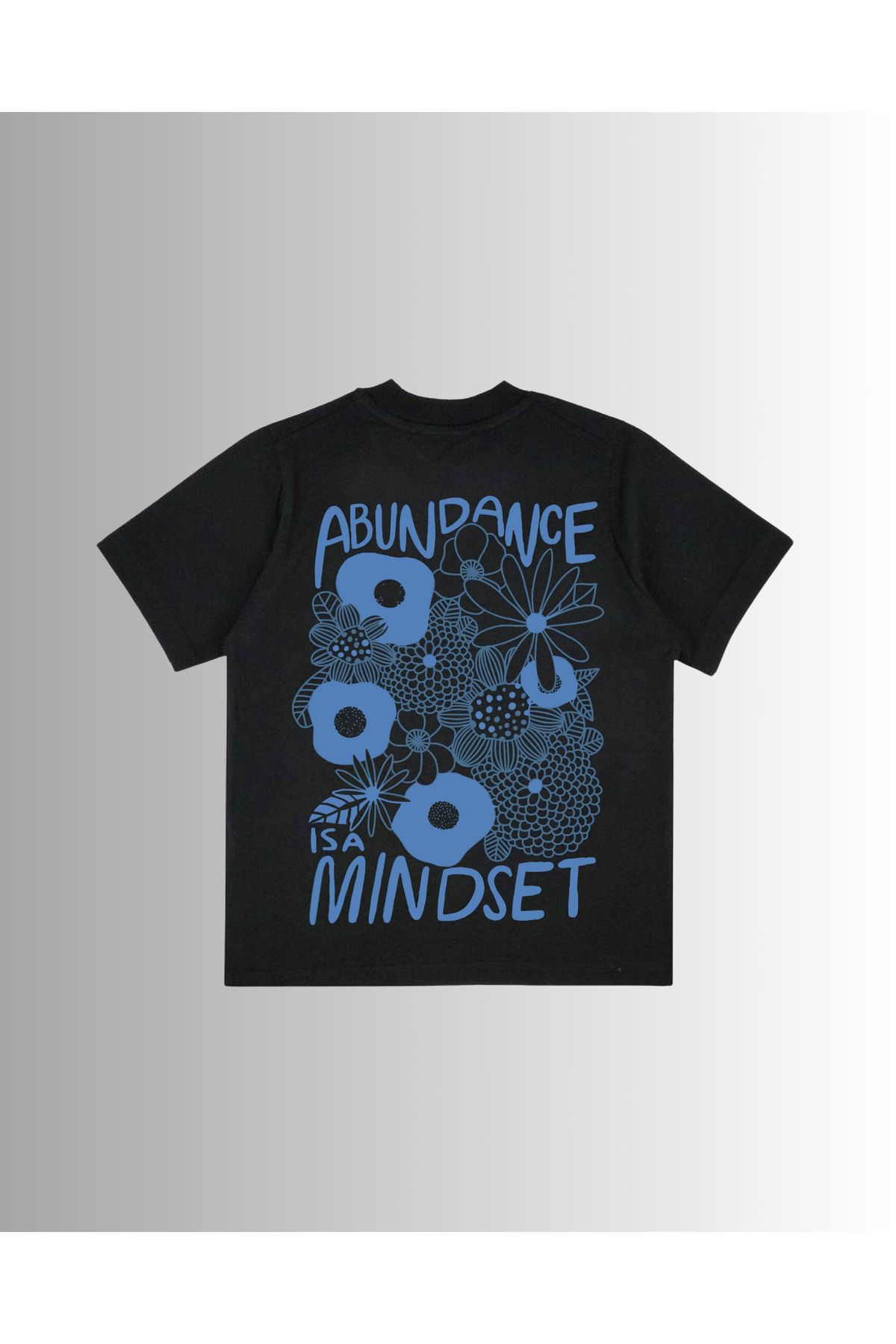 Altair Tr Siyah Oversize Kalıp Abundance İs a Mindset Çiçek Baskılı Unisex Tişört T-Shirt