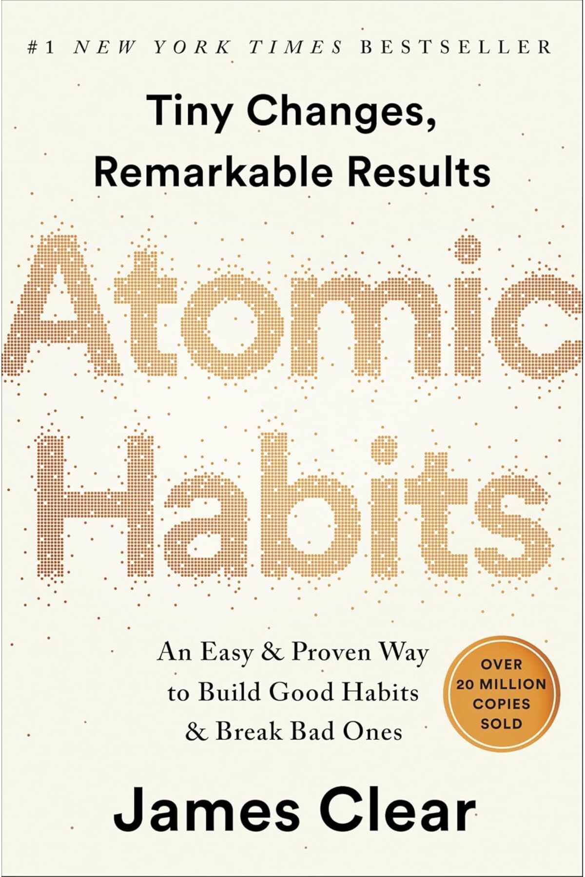Generic-Atomic Habits: An Easy & Proven Way to Build Good Habits & Break Bad Ones 1