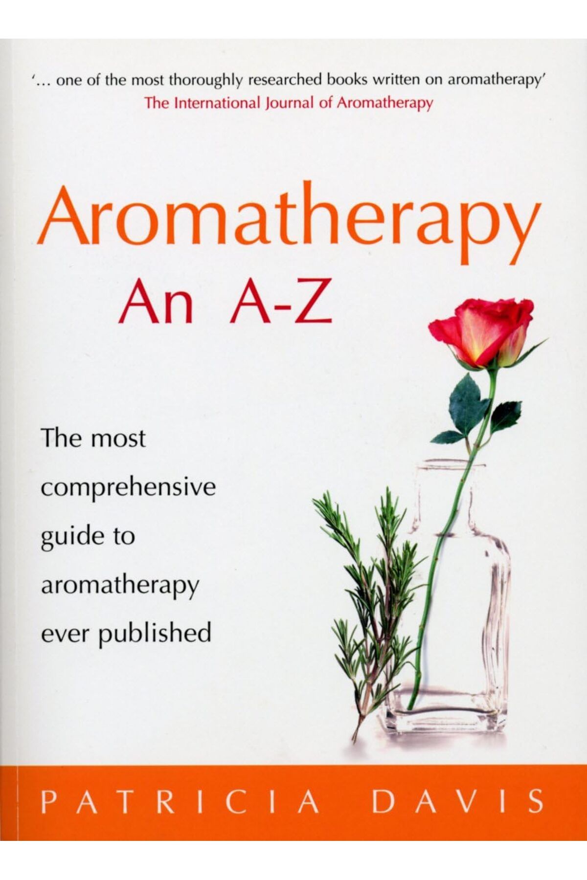 STOREMAX sellbuystore An A-Z: The most comprehensive guide to aromatherapy ever published 1053513
