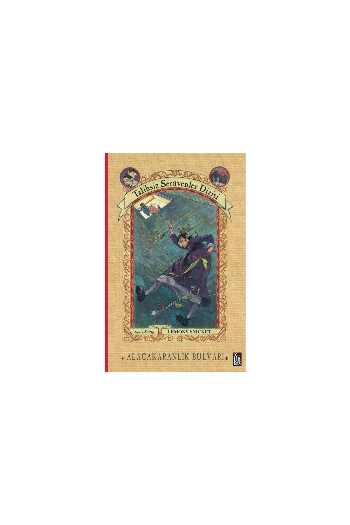 XLibris Talihsiz Serüvenler Dizisi 6 - Alacakaranlık Bulvarı - Lemony Snicket