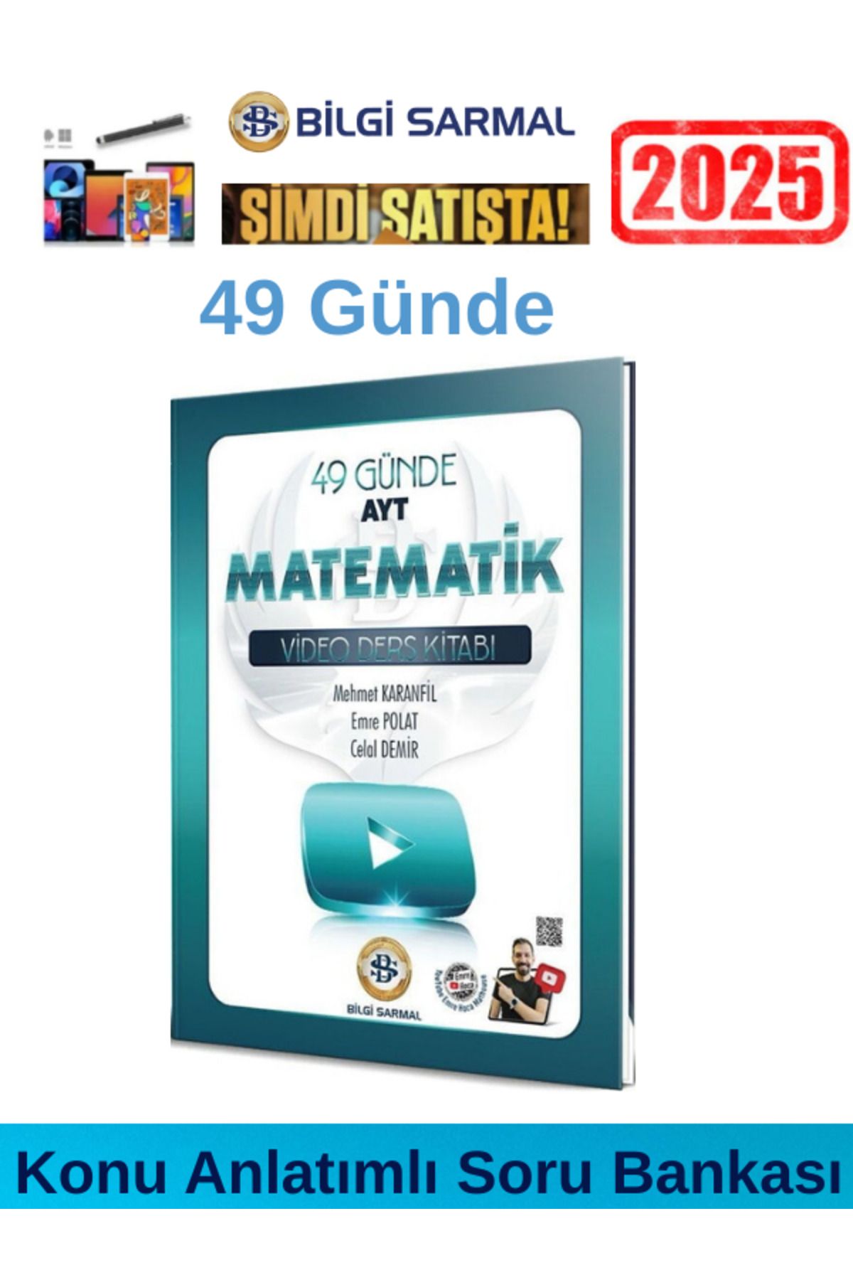 Bilgi Sarmal Yayınları 2025 49 Günde Ayt Matematik Video Ders Kitabı+Android Kalem (Konu Anlatımlı Soru Bankası)