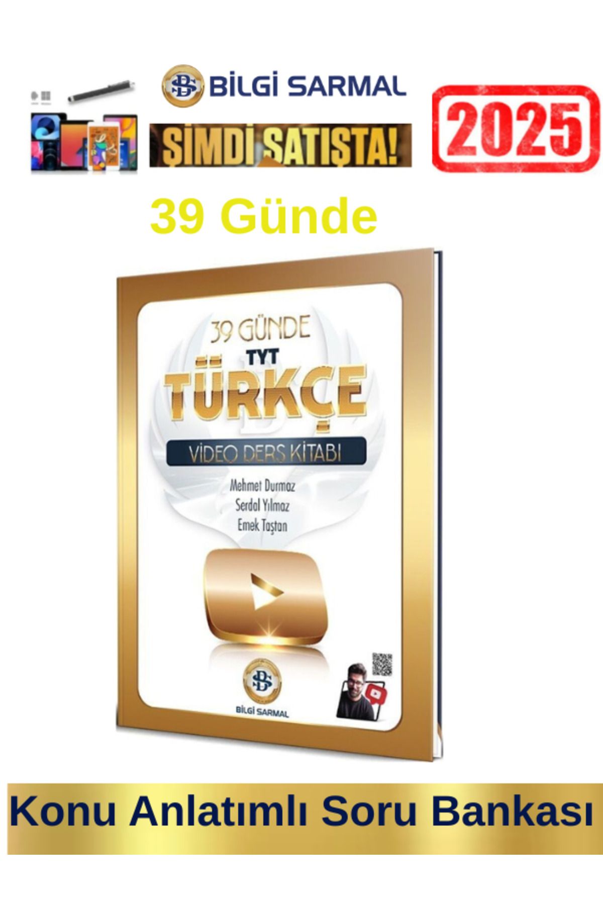 Bilgi Sarmal Yayınları 2025 39 Günde Tyt Türkçe Video Ders Kitabı+Android Kalem (Konu Anlatımlı Soru Bankası)