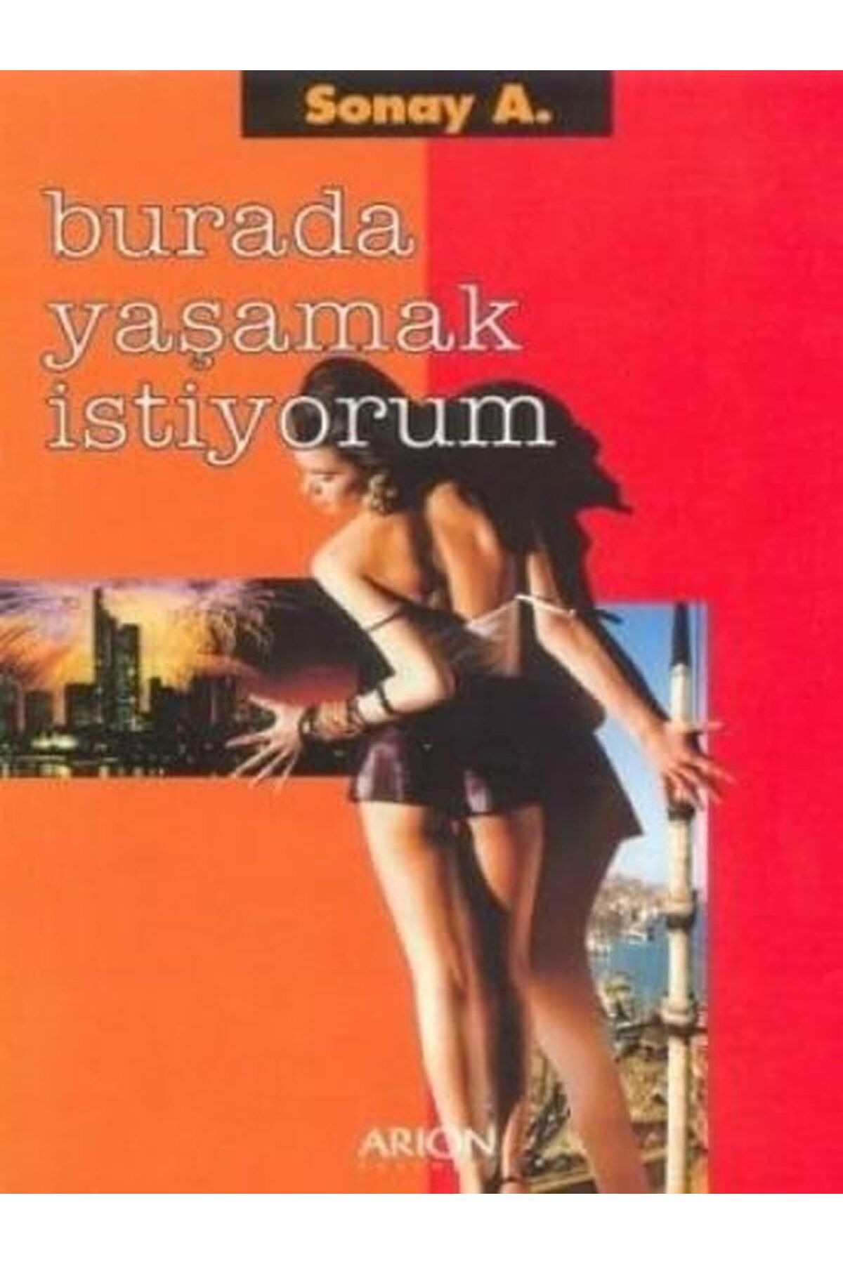 Arion Yayınevi Burada Yaşamak İstiyorum