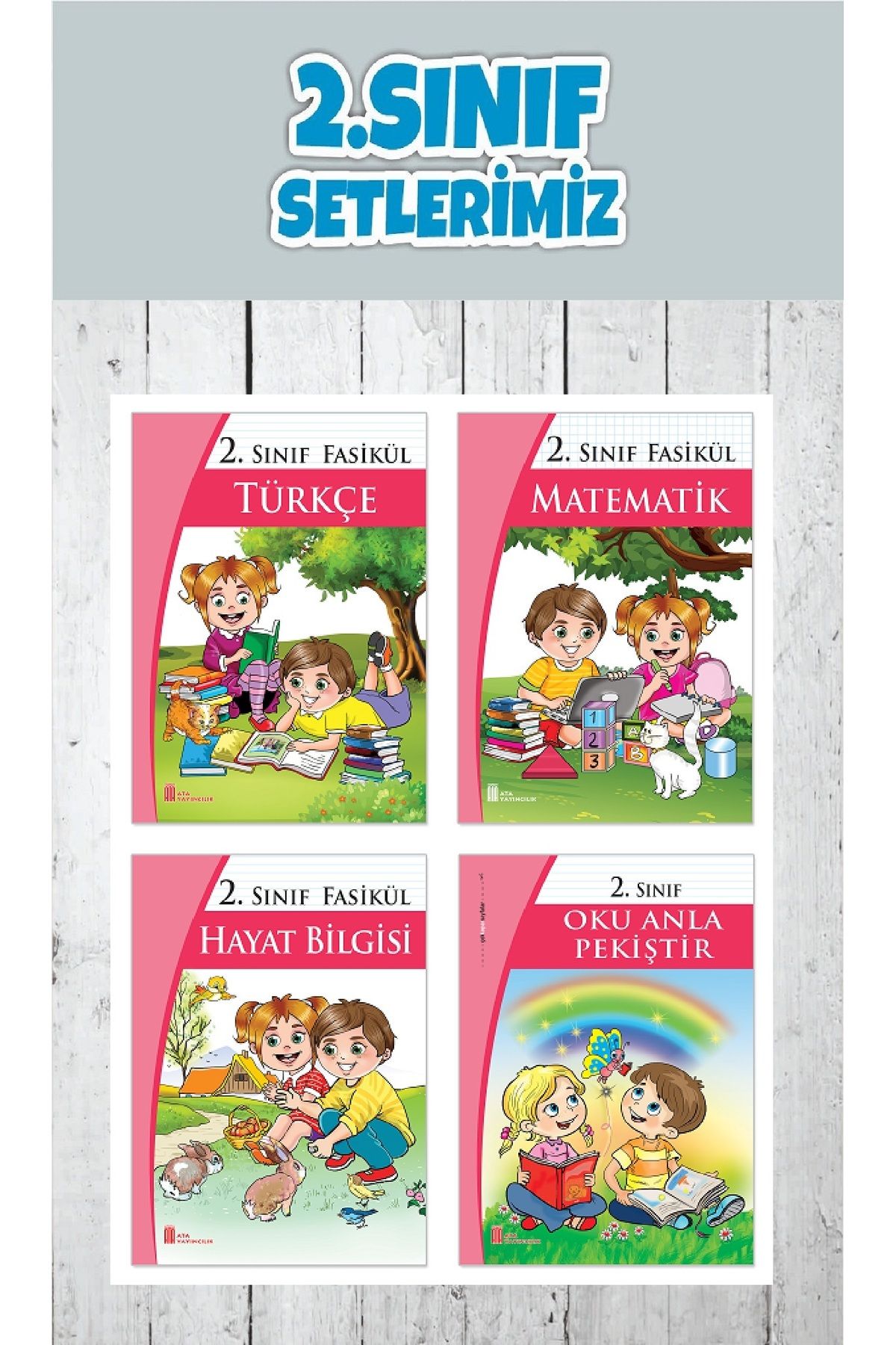 Ata Yayıncılık 2.Sınıf Fasikül Set (Konu Anlatımlı)-(Türkçe-Matematik-Hayat Bilgisi-Oku Anla Pekiştir)