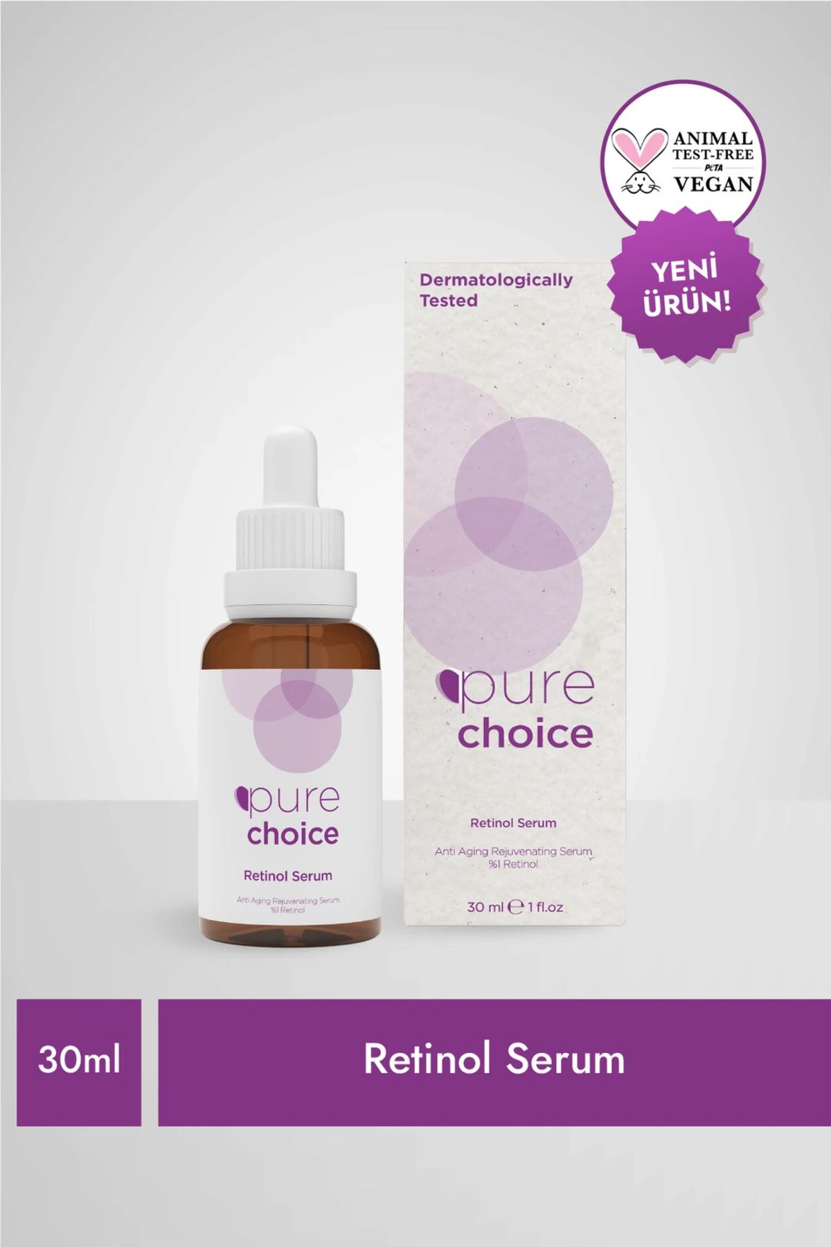 Pure Choice Retinol Serum, 30ml - Yaşlanma Karşıtı ve Yenileyici