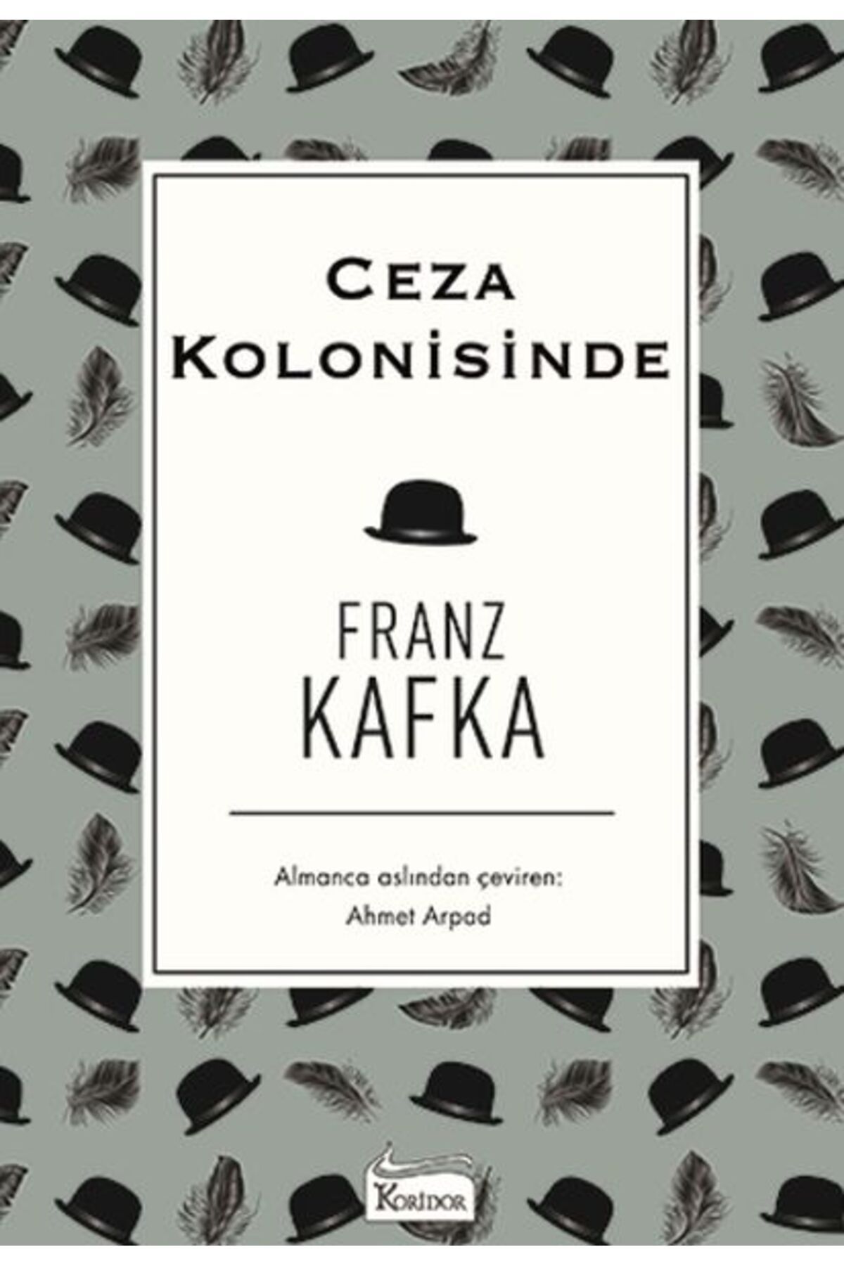 Kora Yayın Ceza Kolonisinde (Bez Ciltli)