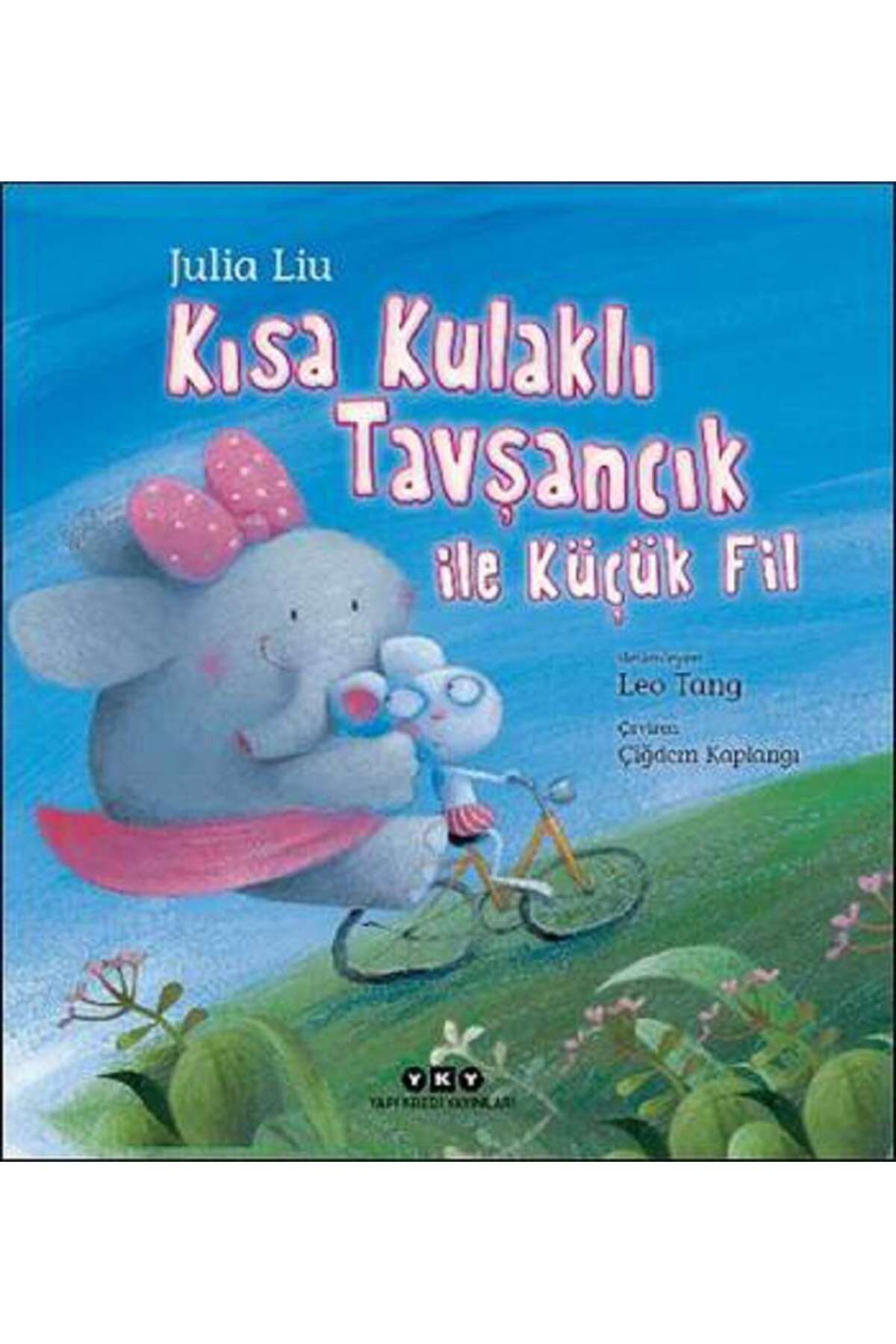 Yapı Kredi Yayınları Kısa Kulaklı Tavşancık ile Küçük Fil