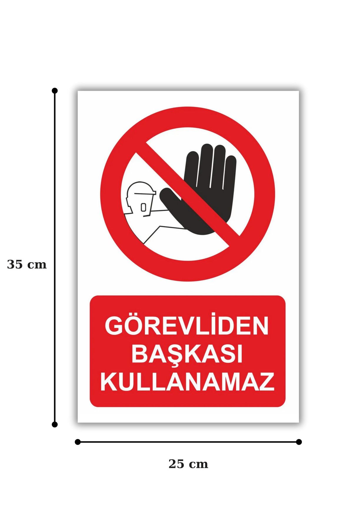 Happynesso-Sign "No One Else Can Use from the Guardian" from the Warning Signs Series – 25X35 cm Forex Foil 4