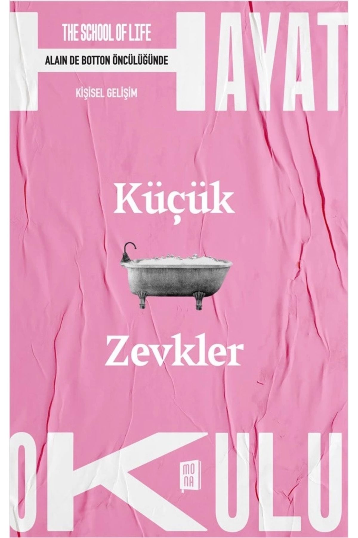 Zahrada Yayınları Hayat Okulu - Küçük Zevkler