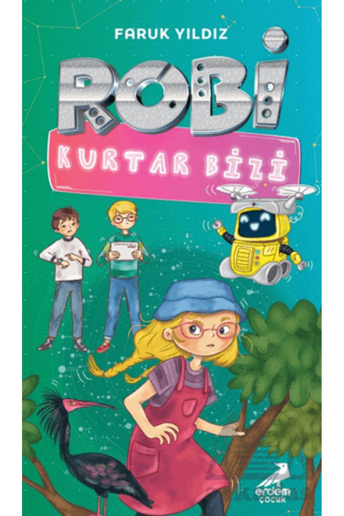 Erdem Çocuk Robi Kurtar Bizi